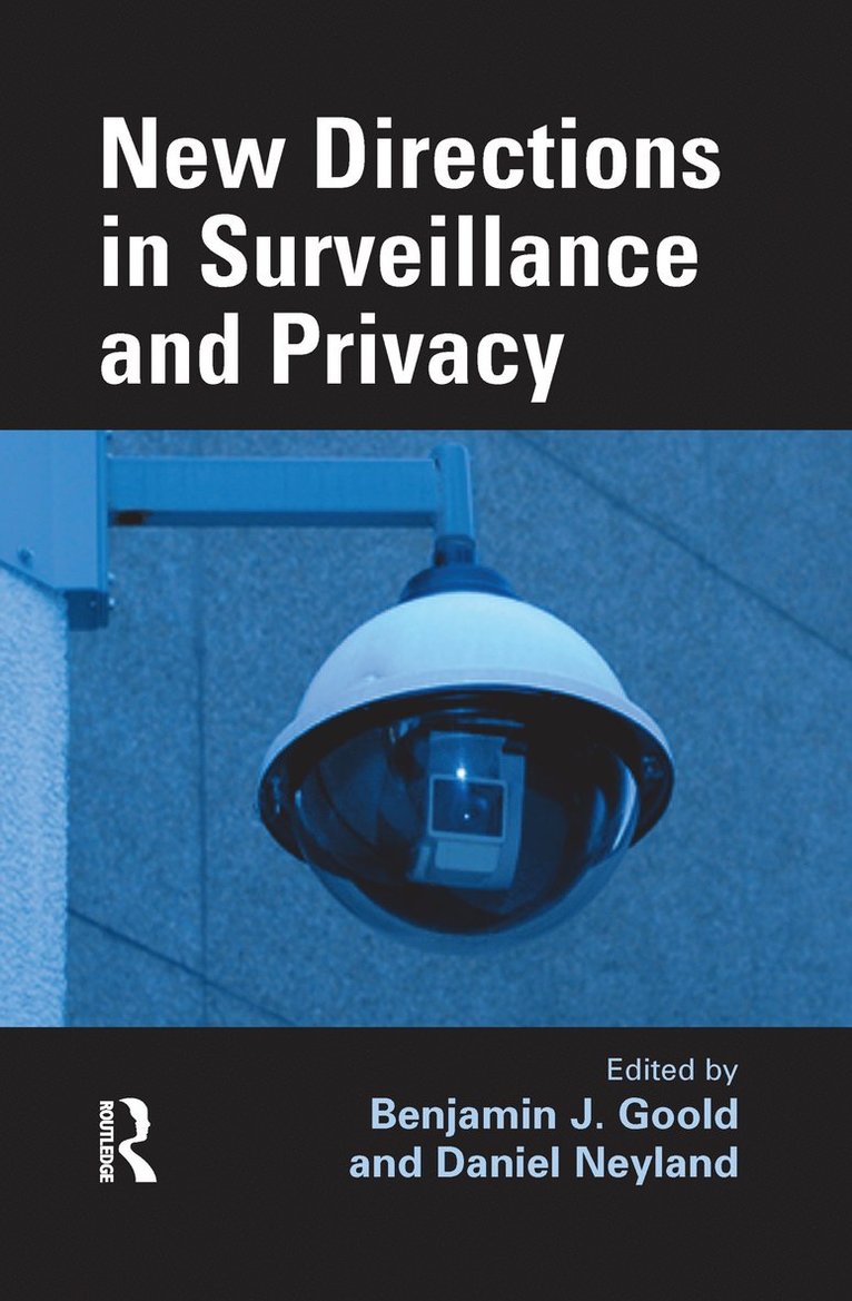 New Directions in Surveillance and Privacy 1