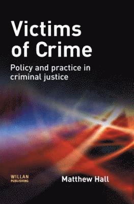 Matthew Hall, UK) Hall, Matthew (University of Sheffield - Victims of Crime, Inbunden
