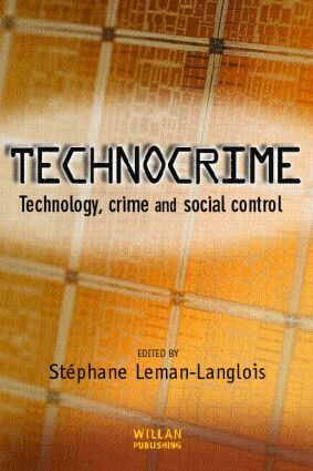 Stéphane Leman-Langlois - Technocrime, Häftad