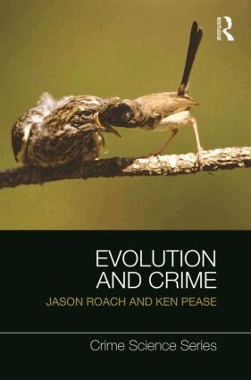 Jason Roach, Ken Pease - Evolution and Crime, Häftad