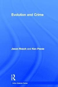 bokomslag Evolution and Crime
