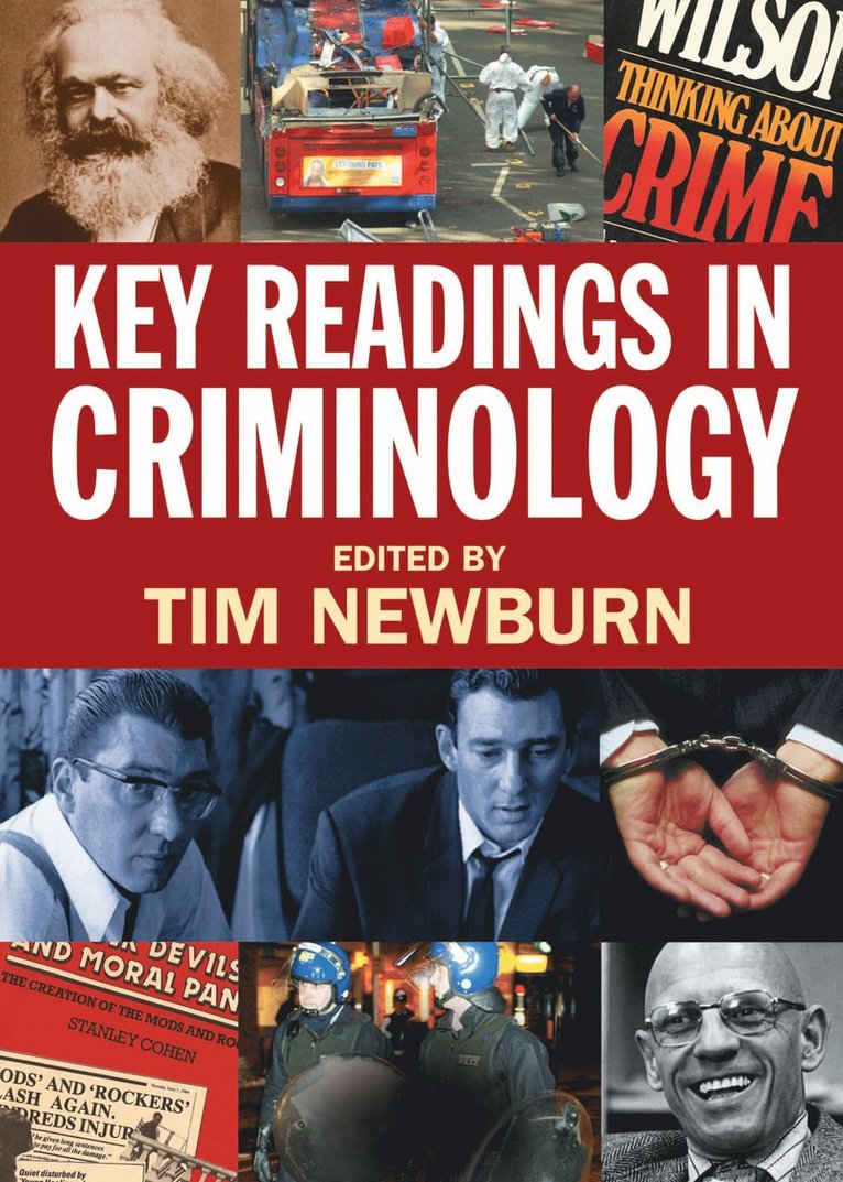 Tim Newburn, UK) Newburn, Tim (London School of Economics and Political Science - Key Readings in Criminology, Inbunden