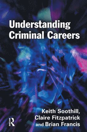 Understanding Criminal Careers 1