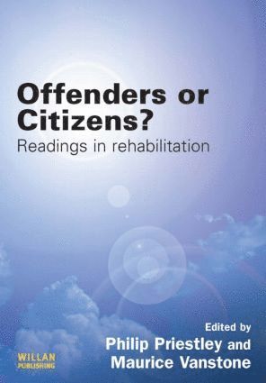Philip Priestley, Maurice Vanstone, Maurice (Swansea University) Vanstone - Offenders or Citizens?, Häftad