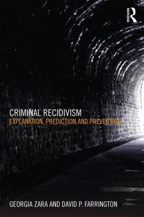 Georgia Zara, David Farrington - Criminal Recidivism, Häftad