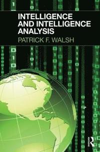 bokomslag Intelligence and Intelligence Analysis
