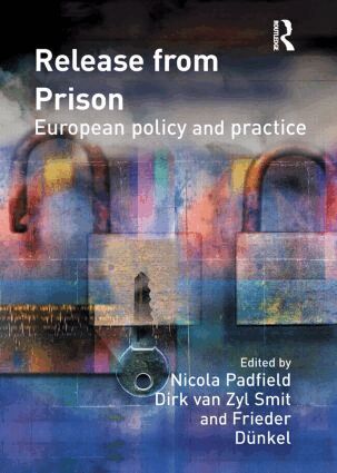 Nicola Padfield, Dirk Van Zyl Smit, Frieder Dünkel - Release from Prison, Inbunden