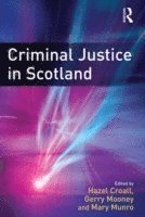 bokomslag Criminal Justice in Scotland