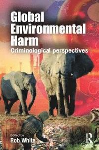 bokomslag Global Environmental Harm