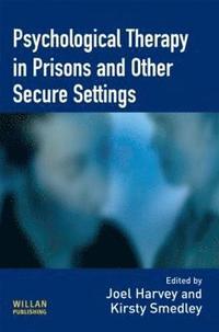 bokomslag Psychological Therapy in Prisons and Other Settings