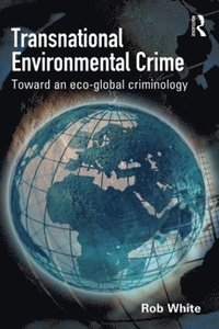 bokomslag Transnational Environmental Crime