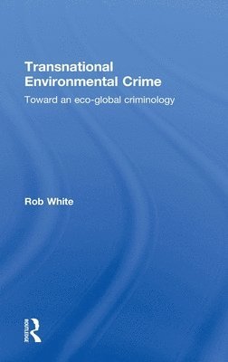 bokomslag Transnational Environmental Crime