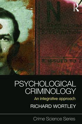 Richard Wortley - Psychological Criminology, Häftad
