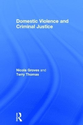 Domestic Violence and Criminal Justice 1