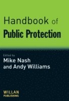 Mike Nash, Andy Williams, UK) Nash, Mike (Portsmouth University, UK) Williams, Andy (Portsmouth University - Handbook of Public Protection, Häftad