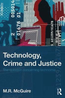 Technology, Crime and Justice 1