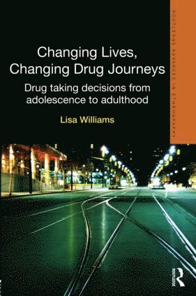 Lisa Williams - Changing Lives, Changing Drug Journeys, Inbunden