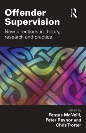 Fergus McNeill, Peter Raynor, Chris Trotter - Offender Supervision, Häftad