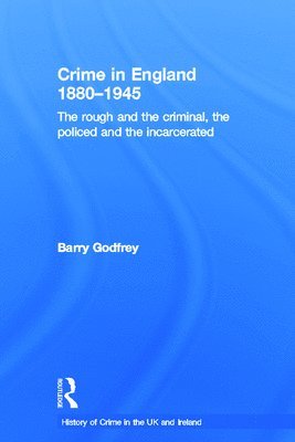 Crime in England 1880-1945 1