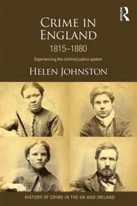 bokomslag Crime in England 1815-1880
