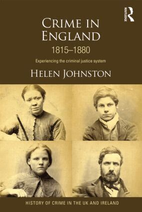 Helen Johnston - Crime in England 1815-1880, Häftad