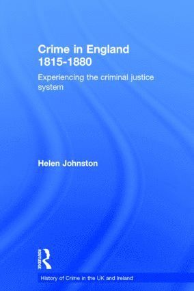 bokomslag Crime in England 1815-1880