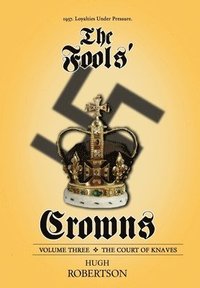 bokomslag The Fools' Crowns