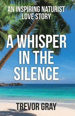 A Whisper in the Silence 1