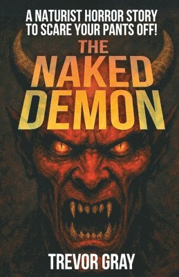 bokomslag The Naked Demon