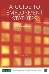 bokomslag A Guide to Employment Statutes