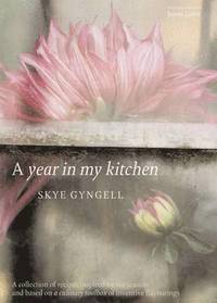 bokomslag A Year in My Kitchen