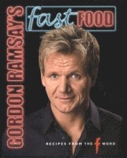 bokomslag Gordon Ramsay's Fast Food