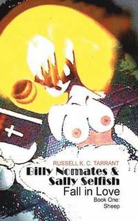 bokomslag Billy Nomates and Sally Selfish Fall in Love - Book One