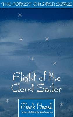 Mark Hazell - Flight of the Cloud Sailor, Häftad