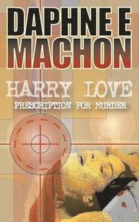 bokomslag Harry Love - Prescription for Murder