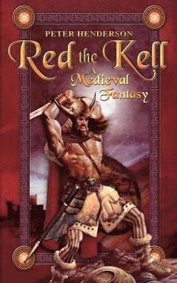 Red the Kell, the Northlands Annals 1