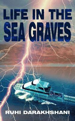 Life in the Sea Graves 1