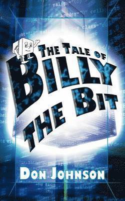 bokomslag The Tale of Billy the Bit