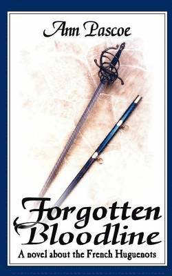 Ann Pascoe - Forgotten Bloodline, Häftad