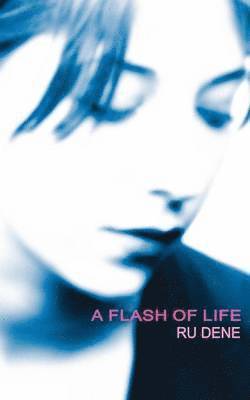 A Flash of Life 1