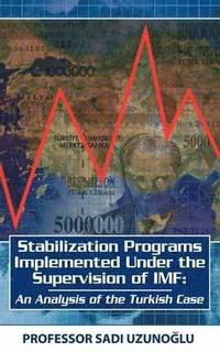 bokomslag Stabilization Programs Implemented Under the Supervision of IMF