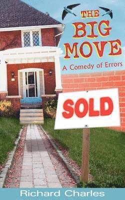 bokomslag Big Move, a Comedy of Errors