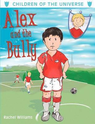 Alex and the Bully 1
