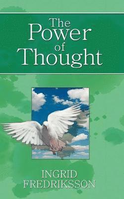 Ingrid Fredriksson - Power of Thought, Häftad