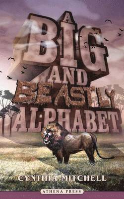 A Big and Beastly Alphabet 1