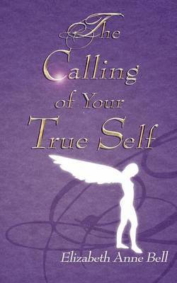 bokomslag Calling of Your True Self