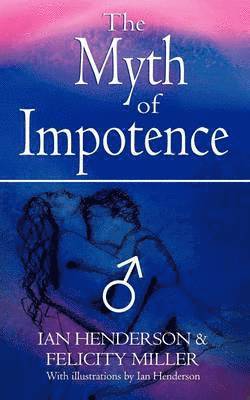 The Myth of Impotence 1