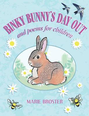 bokomslag Binky Bunny's Day Out and Poems for Children