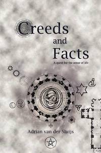 bokomslag Creeds and Facts