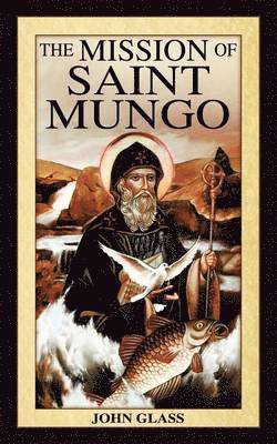 John Glass - Mission of Saint Mungo, Häftad